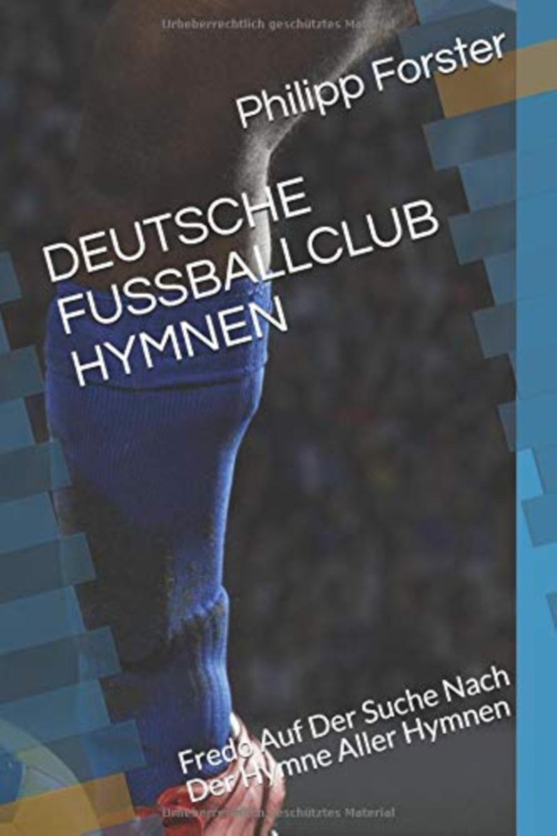 ForsterPhilipp2's tweet image. «Deutsche Fussballclub Hymnen» jetzt als SOFORTDOWNLOAD + TASCHENBUCH erhältlich:
  fredo.easyname.website
  amazon.de