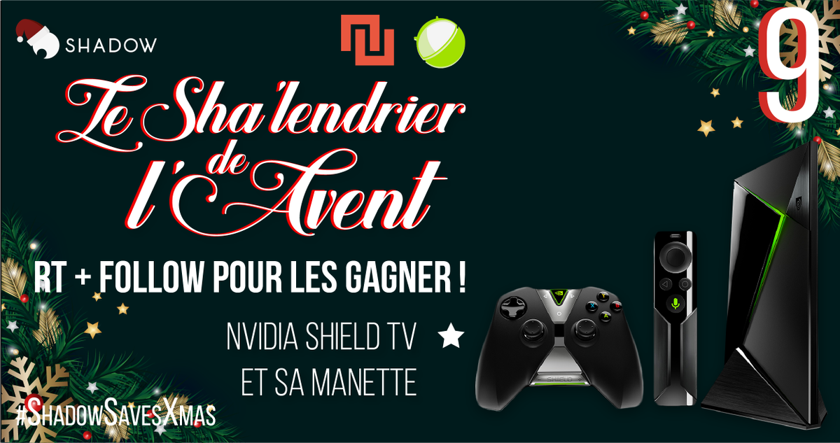 Shadow_France's tweet photo. 🎄Jour 9 du Sha'lendrier de l'Avent🎄
Aujourd'hui on vous fait gagner une Nvidia Shield TV et sa manette avec FrAndroid et Numerama 😍 !
Pour participer :
✅RT ce tweet 
✅Follow @Shadow_France, @twandroid et @Numerama !
🍀 GL HF !
#ShadowSavesXmas #TeamShadow https://t.co/8Raw3GTB77