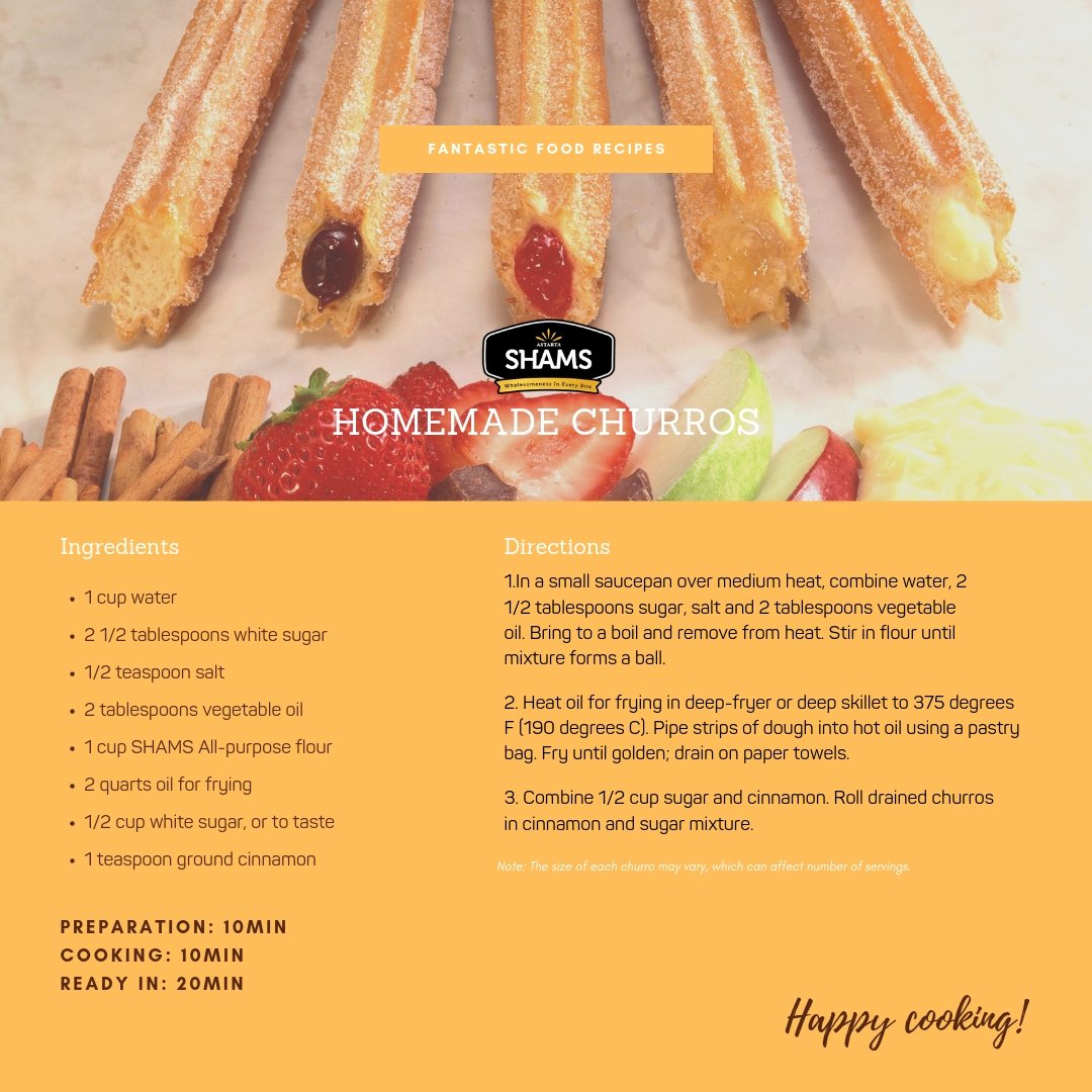 HOMEMADE CHURROS RECIPE
Do share your CHURROS pictures with us.
Happy Cooking! #UAE #recipe #shamsclub #cooking