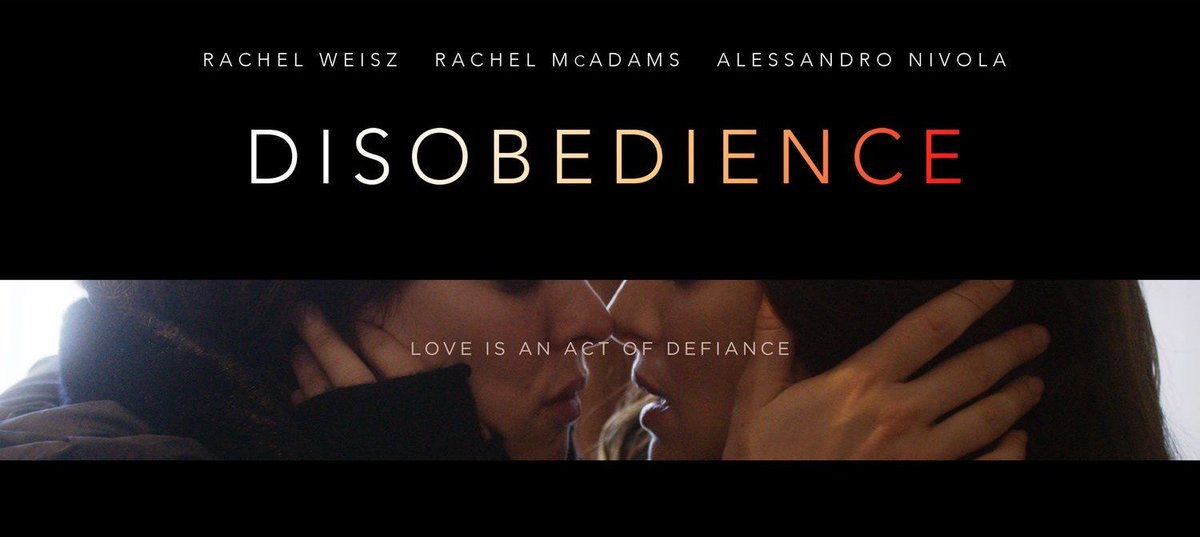 The_FemaleGaze's tweet photo. Review of DISOBEDIENCE https://t.co/cx8zuq8eDm https://t.co/LCGM9m5pHz