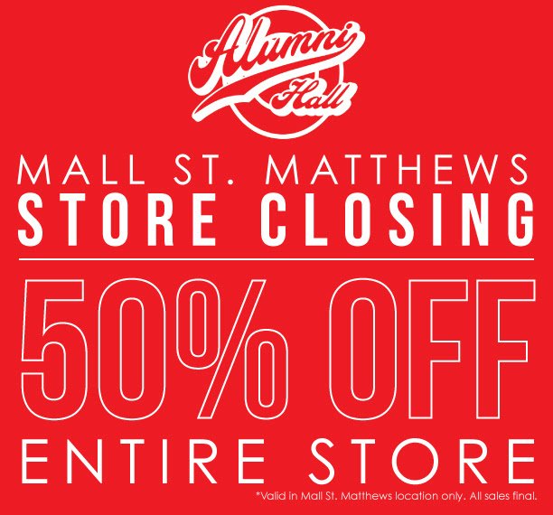 AlumniHallUofL's tweet photo. Our store in Mall St. Matthews is closing. Take 50% off the entire store. https://t.co/9CsmpTFltv