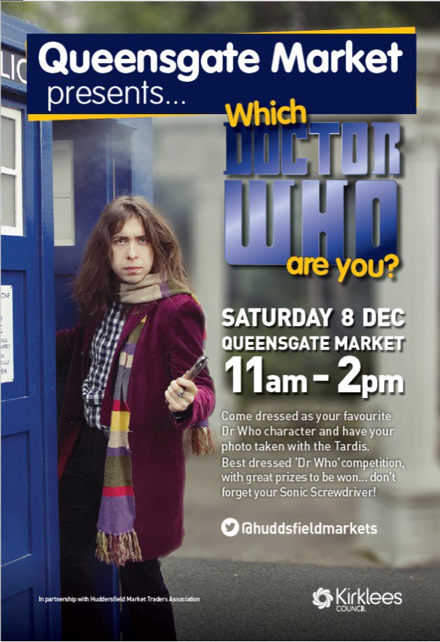 Huddersfield Markets (@huddsmarkets) on Twitter photo Are you ready to get all dressed up as your Favourite Dr Who Actor! Come down to Queensgate Market tomorrow between 11am and 2pm. Anyone is welcome to have their picture taken in front of our Tardis lets get our Dr Whooove on. #TardisSelfie <a href="/VHuddersfield/">Virtual Huddersfield</a> <a href="/HuddsMarkets/">Huddersfield Markets</a> Are you ready to get all dressed up as your Favourite Dr Who Actor! Come down to Queensgate Market tomorrow between 11am and 2pm. Anyone is welcome to have their picture taken in front of our Tardis lets get our Dr Whooove on. #TardisSelfie <a href="/VHuddersfield/">Virtual Huddersfield</a> <a href="/HuddsMarkets/">Huddersfield Markets</a>
