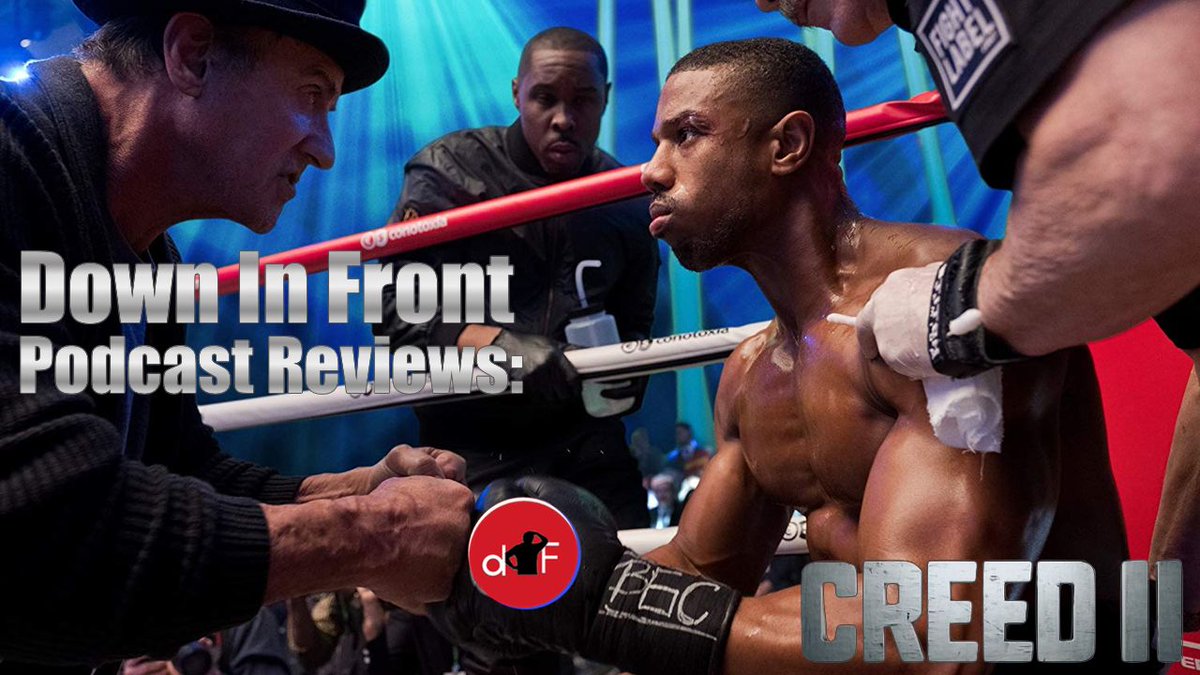DownInFrontpod's tweet photo. Sometimes being broken is the best opportunity to rebuild yourself stronger.
Join the #DIFP crew as we discuss the eighth installment in the ongoing Rocky franchise, #CreedII https://t.co/VHCTDT6jw3 #sendAsip #BingeMode #Avi #RandoInternetGirl #AndrewJenks https://t.co/YeUskHFQlK