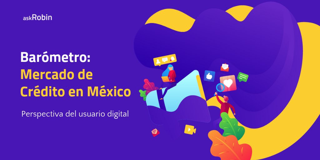 🗣️📢El “#Barómetro: Mercado de Crédito en #México. Perspectiva del #usuario #digital".
Compartimos reporte, sobre mercado de crédito mexicano, (sector privado), desde una mirada digital; de forma ágil, práctica y dinámica.🇲🇽🤖
Descarga el informe 👉 lnkd.in/edm8D7x
