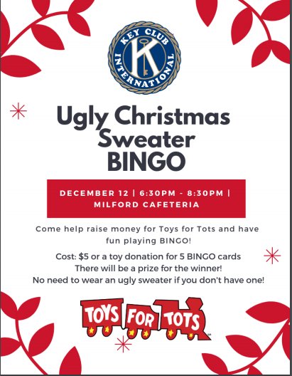 EagleKeyClub's tweet image. Get in the Christmas Spirit and support a good cause! Join us for Ugly Christmas Sweater BINGO on 12/12/2018 at Milford High School🎄See attached poster for more information.