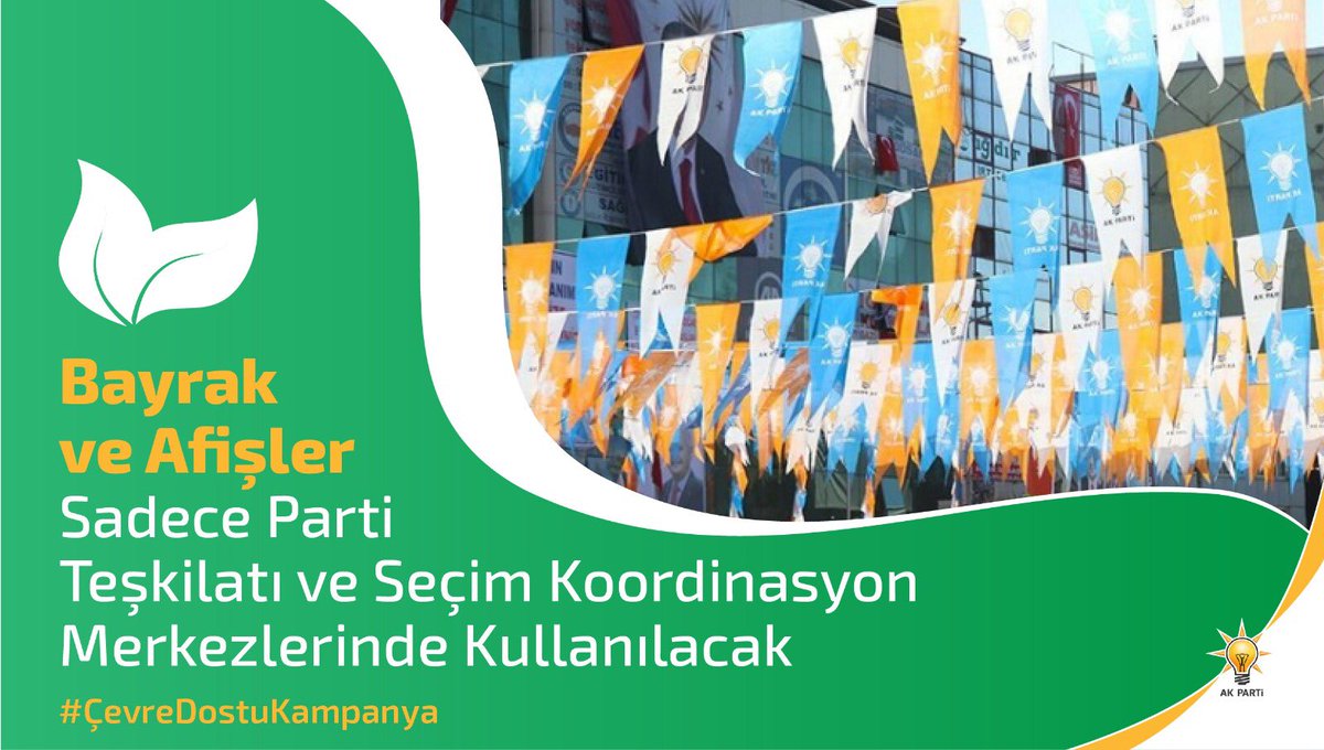 AK Parti olarak, yerel seçimlerde çevre dostu, görüntü ve gürültü kirliliğine son veren, çevreye ve insana saygılı bir kampanya sürecine başlıyoruz.

#ÇevreDostuKampanya