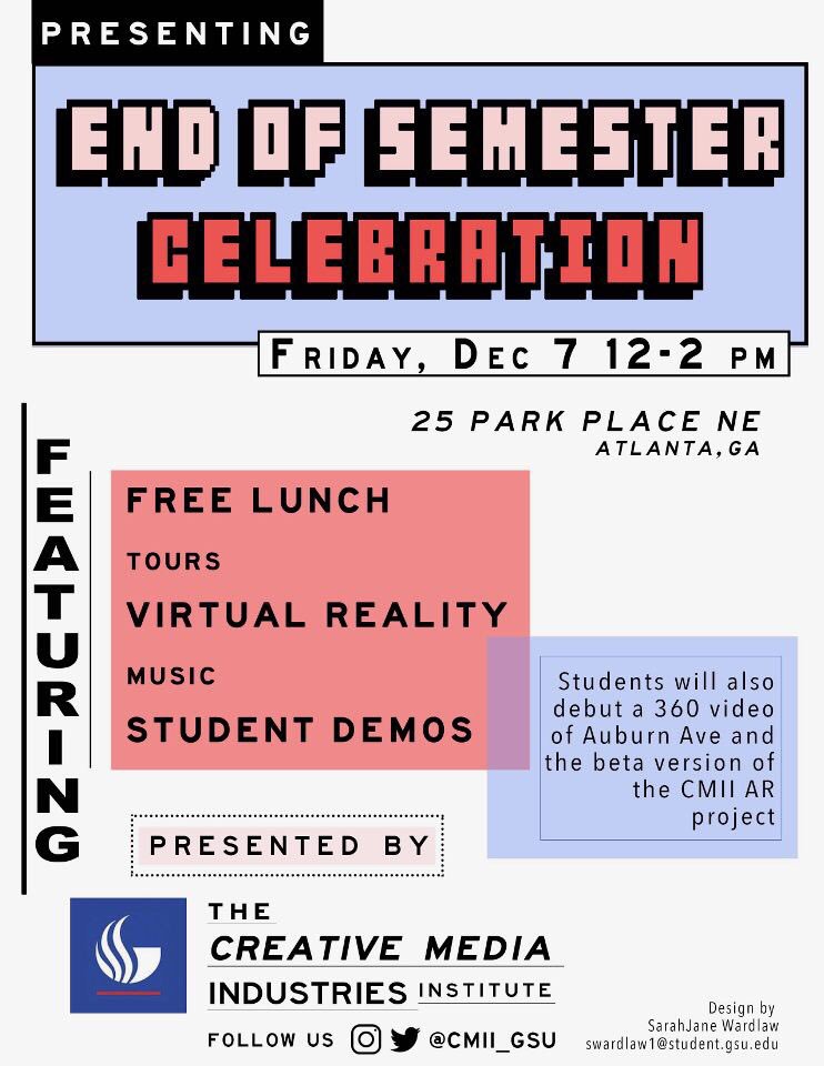 cmiigsu's tweet photo. TODAY is the Big Day! Come Out and Join Us for our End Of Semester Celebration! Tours, Music, VR, AR, and so much more! At the CMII Building from 12-2 p.m! https://t.co/quItqkMZ7j