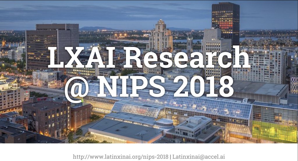 _LXAI's tweet image. We are almost at capacity for tomorrow&apos;s @_LXAI Workshop at #NeurIPS0218!
You do not need a #NeurIPS0218 registration to attend. Don&apos;t miss your chance to join us!
@InclusionInML @NipsConference #NeurIPS  #LatinXinAI #DiversifyingAI
buff.ly/2BWZrS0