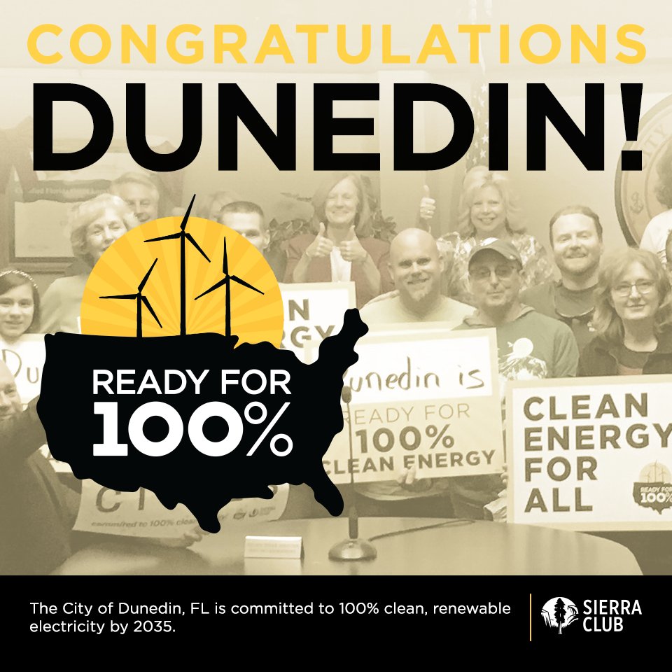 SierraClub's tweet photo. Last night, #Dunedin, FL committed to 100% clean energy, becoming the 101st city in the U.S. &amp; 6th city in #FL - joining Largo, St. Petersburg, Orlando, Sarasota, Gainesville. Learn more: https://t.co/uEB4EbNAyY #ReadyFor100 https://t.co/UOlJTkOO3I