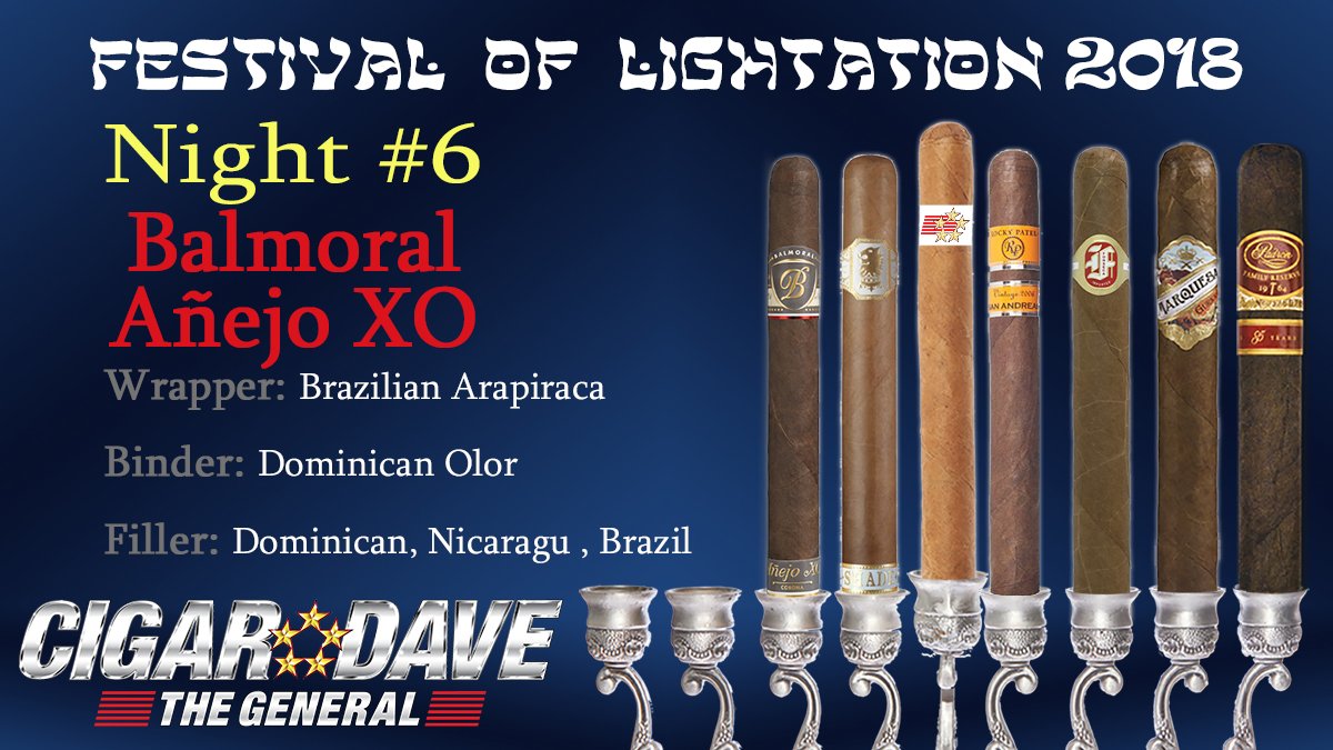 For night 6 of the #FestivalOfLightation I've selected the <a href="/balmoralcigars/">Balmoralcigars</a> Añejo XO, a cigar with complex notes of cedar, cacao and peppery spices. cig.rs/hanukkah18