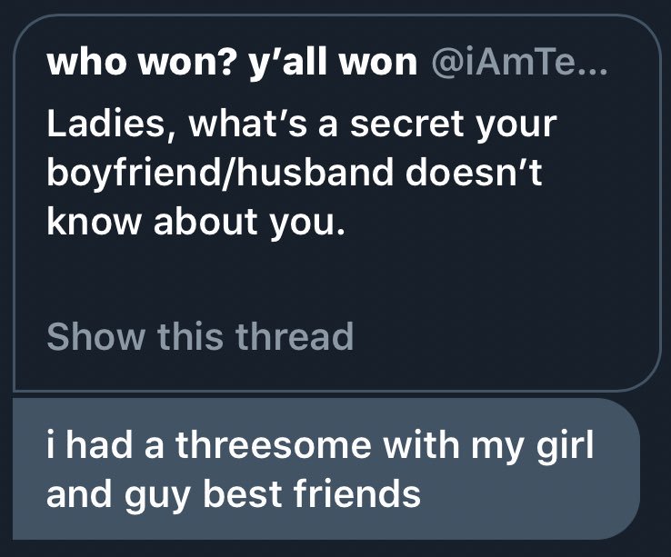 Ladies, what’s a secret your boyfriend/husband doesn’t know about you.