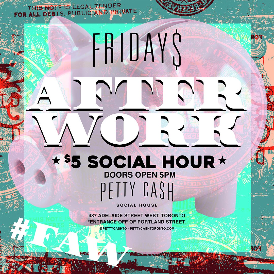 pettycashTO's tweet photo. Ready for the weekend? Yeah, we are too. Come in between 5-7 PM tonight and we'll treat you to a $5 bevy to start your weekend off right! https://t.co/ENqiSMxdUa