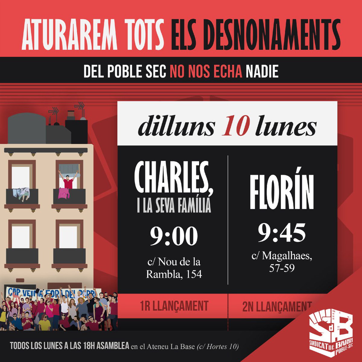 NouRambla128's tweet photo. Dilluns 10.. Del Poblesec no ens faran fora!! https://t.co/GtNinMNlzc