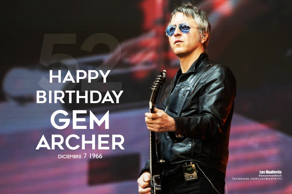 HAPPY BIRTHDAY Feliz cumpleaños Gem Archer   52 años de talento...!!!   