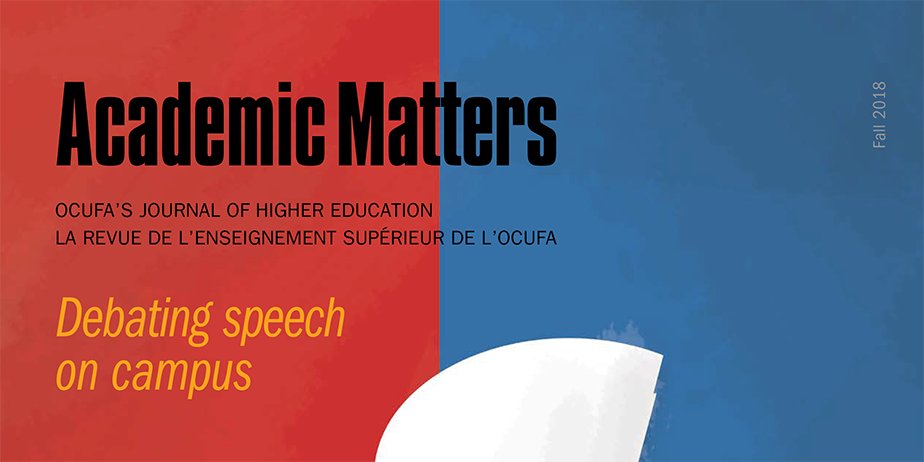 AcademicMatters's tweet photo. Recently, the debate about expression rights on campus has intensified.  How do we foster free speech while maintaining a safe and secure  educational environment? Read the latest issue of Academic Matters to  find out: 
https://t.co/KIYQkPl4j9
#OnPSE #CdnPSE #OnPoli https://t.co/ilMhTP8SS2