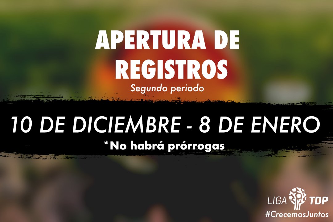 LigaTDP's tweet photo. ¡APERTURA DE REGISTROS!

Apunten bien las fechas para el segundo periodo de registros de la @LigaTDP 

⏰ 10 de Diciembre a 8 de Enero.

Si tienen alguna duda y/o comentario con gusto les podemos ayudar.

#CrecemosJuntos https://t.co/0vlB3lJ0t4
