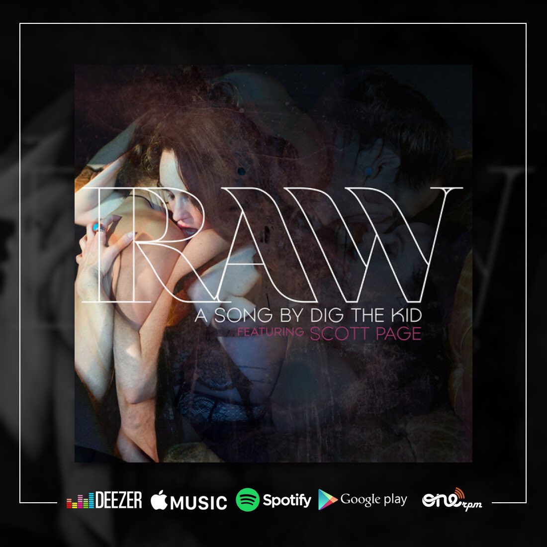 It gets Raw today...available everywhere. Music video coming soon