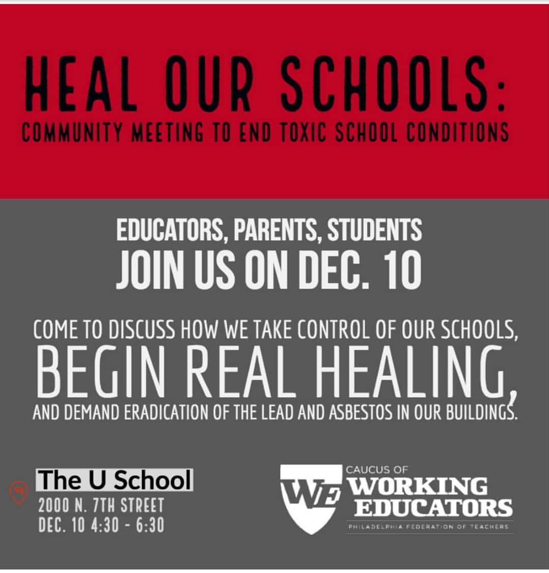 Please join us Monday 12/10 for the #HealOurSchools Community Meeting to end toxic conditions in our schools. Student, School, & Community Speakers and discussion of a way forward. #PhlEd