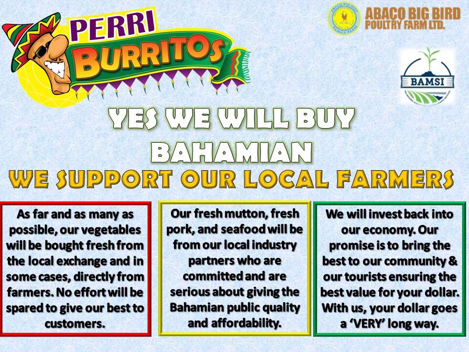 perriburritos's tweet photo. PERRI BURRITOS have proudly partnered with Abaco Big Bird Poultry Farms Ltd. and BAMSI 🥗🍤🌮🌯🥙
.
.
Not only are we are supporting our locals, but we are provided you with Fresh, Convenience &amp; Affordability right at your finger tips‼️
.
.
COMING SOON -May 2019
See you soon‼️ https://t.co/GcrDEDUIHp