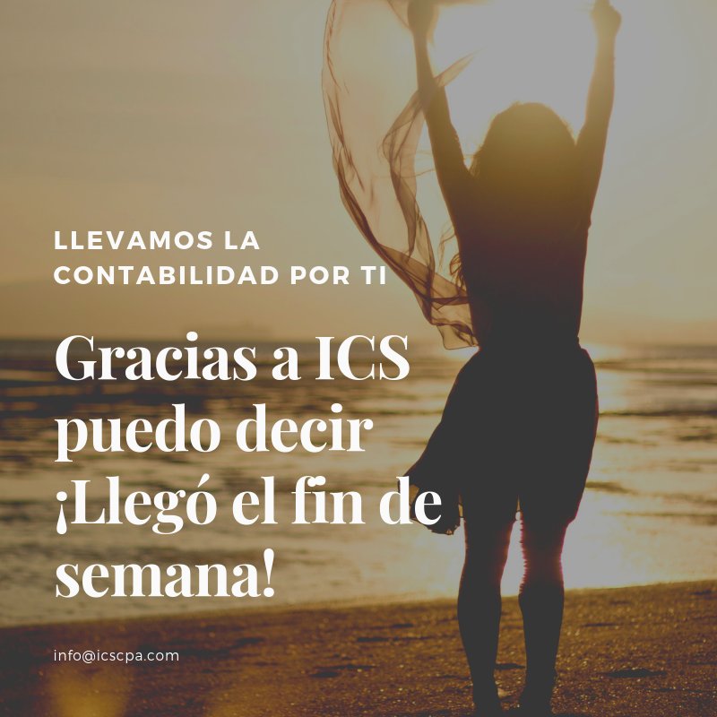 ICS_CPA's tweet image. Nosotros nos ocupamos de llevar sus libros, nómina y más. Disfrute el fin de semana. Usted se lo merece. #ICS #contadores #outsourcing #CPAPR #CPA #contabilidad