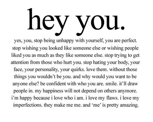 You Are Perfect Quote The Love Quote On Twitter: "New Post (Life Quotes : Hey You, Yes You. Stop  Being Unhappy With Yourself, You Are Perfect. Stop Wishin...) Has Been  Published On The Love Quotes |