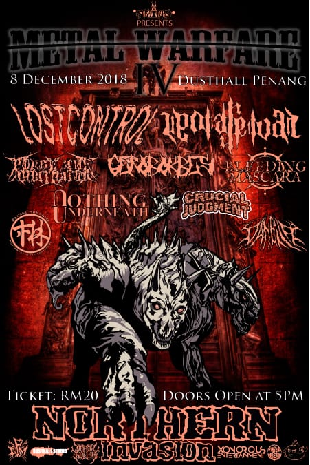 #PENANG TODAY December8 METAL WARFARE 5pm Dusthall ft. <a href="/LostControl/">jayme</a> <a href="/uponarrivalmy/">Upon Arrival</a>  <a href="/bleedmascara/">Bleeding Mascara</a> <a href="/CrucialJudgment/">CRUCIALXJUDGMENT</a> <a href="/FausseChaos/">Fausse Humanité</a> @DANELLA_MY <a href="/NUnderneathMY/">Nothing Underneath</a> #GEROBOKBESI #PurgeTheArbitrator