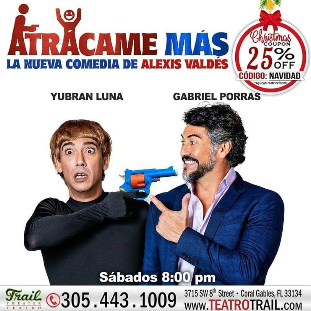ItPorras's tweet photo. Atrácame más una obra escrita por @Alexisvaldes y la actuacion de nuestro galan @Gabriel_Porras y @LunaYubran #atracamemas recibe ya tu cupón del 25% que esperas!! hoy te esperamos a las 8:00 compra tus entradas las pasaras increíble   #acting #actors #actorslife #actorslifestyle https://t.co/ngXOYTwBnq