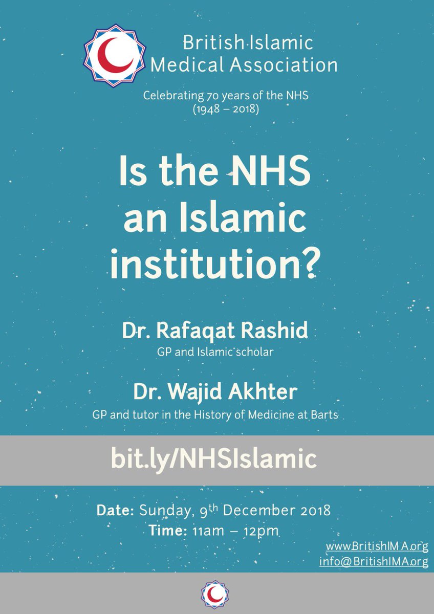 The British Islamic Medical Association presents a free webinar titled "Is the NHS an Islamic institute?"

An interactive and unique opportunity to learn more about the history of the NHS from the comfort of your home.

Date: 9th December 
Time: 11am-12pm 
bit.ly/NHSIslamic