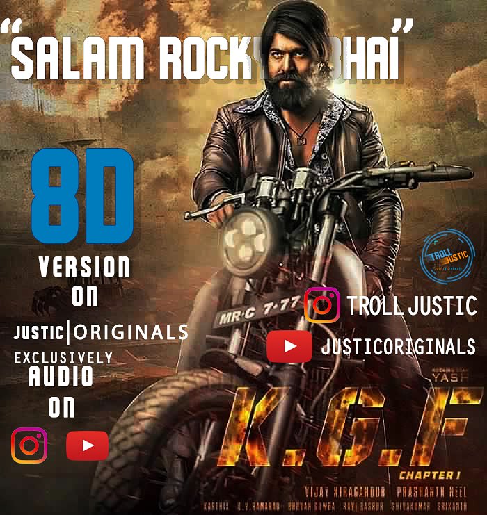 Justic Originals On Twitter Salaam Rocky Bhai 8d Audio Kgf