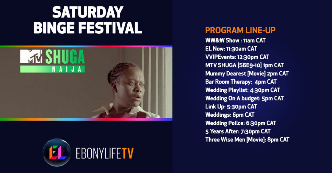 EbonyLife_TV's tweet photo. Itβs the weekend! Get your popcorn ready for #WeekendBingeFestival shows on #EbonyLifeTV #DStv #StarTimes #WWandWShow #ELNOW #VVIPEvents #Weddings #MTVShuga https://t.co/omSDn6LjSm
