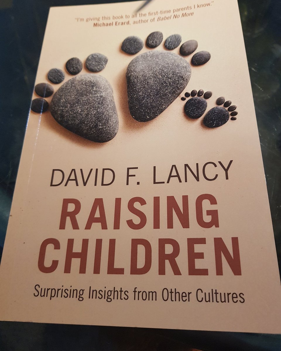 Today's morning read is a great intro into #anthropology of #childhood by #DavidLancy, it shows so well how different #motherhood and relation to children can be #bookreview #parenting #culture #education
