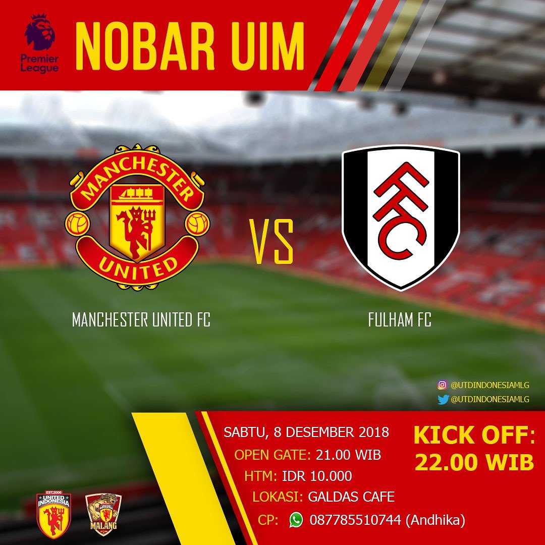 [NOBAR PREMIER LEAGUE GAMEWEEK 16]

<a href="/ManUtd/">Manchester United</a> vs <a href="/FulhamFC/">Fulham Football Club</a>

📆 Sabtu, 8 Desember 2018
🕙 OG: 21.00 WIB | KO: 22.00 WIB
💵 HTM 10k
🏠 Galdas Cafe

LADUBKAN!
MERAHKAN!
MERIAHKAN!

Cc:
<a href="/infomalang/">Info Malang</a> 
@UtdIndonesia 
<a href="/MalangPunyaGawe/">Info event di Malang</a>