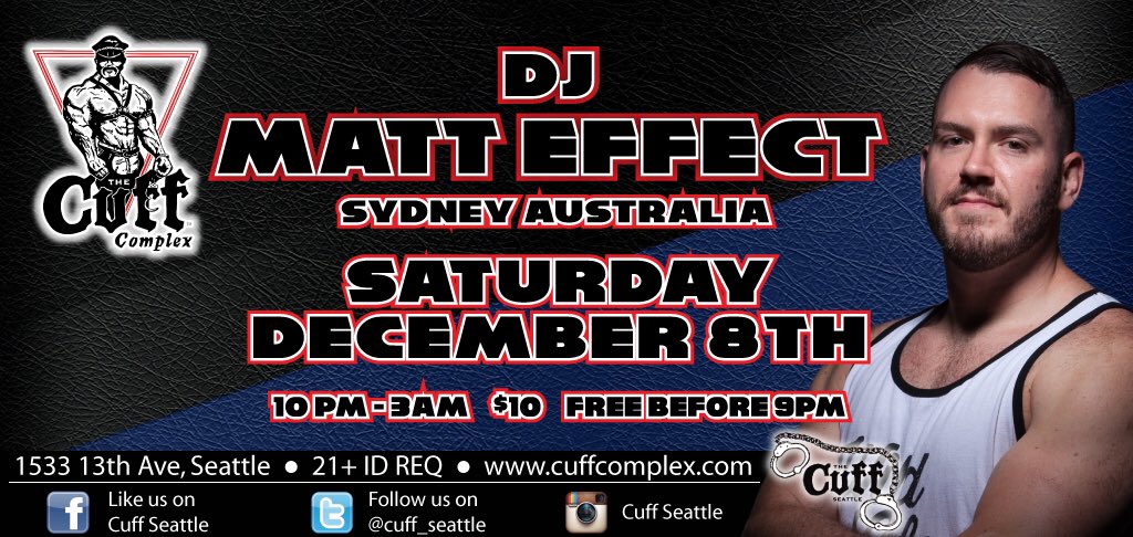 MikeE62's tweet photo. The Cuff Is Proud to Welcome Back DJ Matt Effect Tonight Saturday December 8, 2018. It's Just $10 For This Event. #Cuff #DJMattEffect #CuffSeattle #CuffComplex #SaturdayNight #CapitolHillNightNightlife. #SeattleCircuitScene @cuff_seattle @djmatteffect https://t.co/Ml53fBma9O
