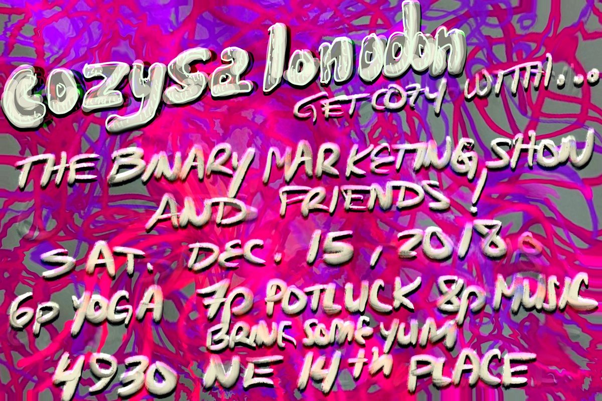 BinaryShow's tweet photo. cozy #houseshow #yoga #food #music Saturday, December 15th, a little gathering to warm our bones... yoga #KristinAnderson music #WhalesWhailing#thebinarymarketingshow #AlexReedWilson and visuals #KiriHargie https://t.co/pfc9MDflJw