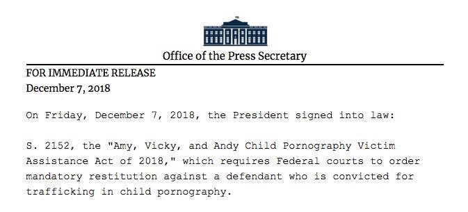 Friday while everyone was busy with the Mueller dramatics our President <a href="/realDonaldTrump/">Donald J. Trump</a> signed into law the "Amy, Vicky, and Andy Child Pornography Victim Assistance Act" requiring monsters who hurt children to pay restitution to child victims. Why isn’t media praising this?