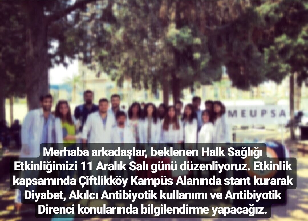 11 Aralık’ta Çiftlikköy Kampüsünde gerçekleşecek olan Halk Sağlığı Etkinliğimize bekliyoruz🤗 #MEUPSA #mersineczacılık