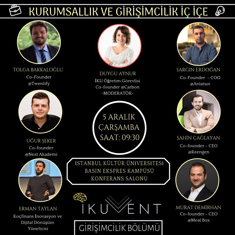ikuvent's tweet photo. 05 Aralık Çarşamba günü saat 09:30'da başlayacak 'Kurumsallık ve Girişimcilik İç İçe' etkinliğimize katılmaya ne dersiniz. Kurumsal ve girişimcilik deneyimleri olan saygın konuşmacıların katılacağı bu etkinlikte sizleri görmeyi çok isteriz. #iku #ikuvent #ventor #girisimcilik https://t.co/otJgLEsW2k