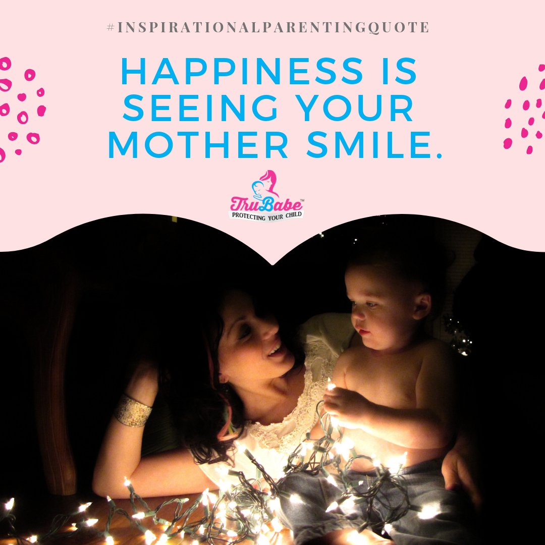 #InspirationalParentingQuote: Happiness is seeing your mother smile. ~TruBabe.com
Here's our TruBabe treat for you ~ Claim your discount coupon code now here via >> bit.ly/2xaMroV
 #parenting #babyproofingproducts #happiness #mothersmile