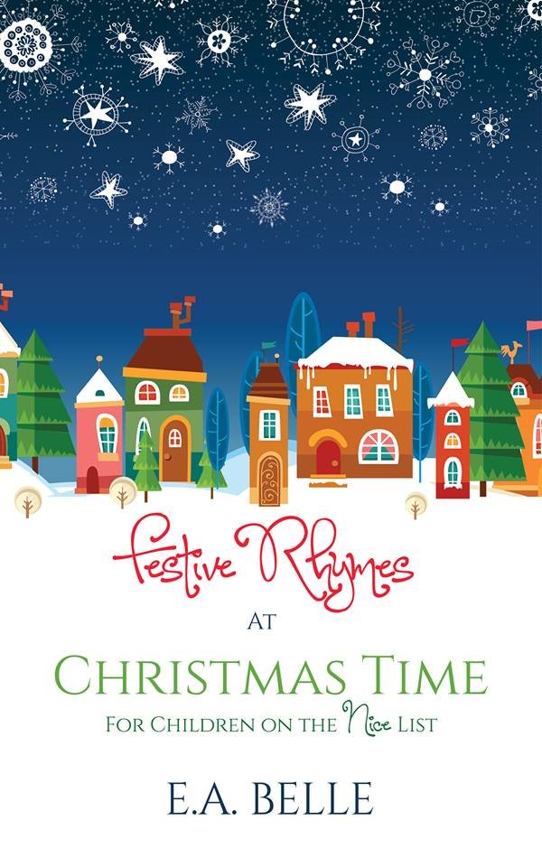 ★✩★ 2019 Attending Author ★✩★ 
<a href="/EABelle1/">E.A.Belle</a>
🌲🌲🌲 OUT NOW 🌲🌲🌲

A wondrous #giftschmovies of twenty-five #festive #poems for children on the nice list.
getbook.at/FestivePoems

#UKIndieLitFest #IndieArmy #GiftIdeas #Christmas #ukauthor #IARTG #books