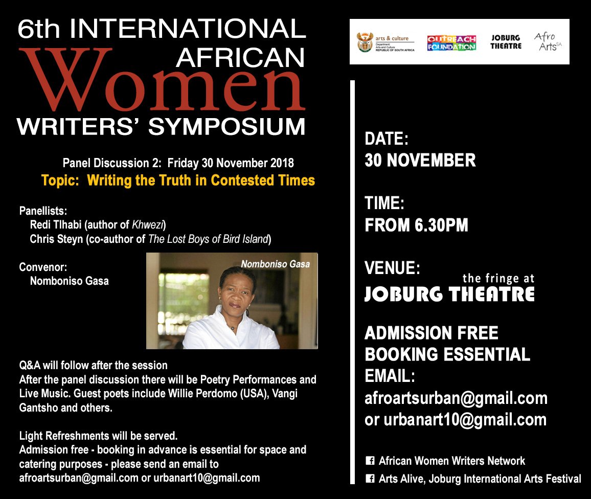 ArtsAliveJoburg's tweet photo. Choose to join us this Fri 30 Nov panel discussion: WRITING THE TRUTH IN CONTESTED TIMES with panellists @RediTlhabi & #ChrisSteyn.
Convened by @nombonisogasa
Starts at 6.30 pm @ the Fringe @joburgtheatre
#AWWS18 #6thAWWS #ChooseDay https://t.co/4YENIYyjJb