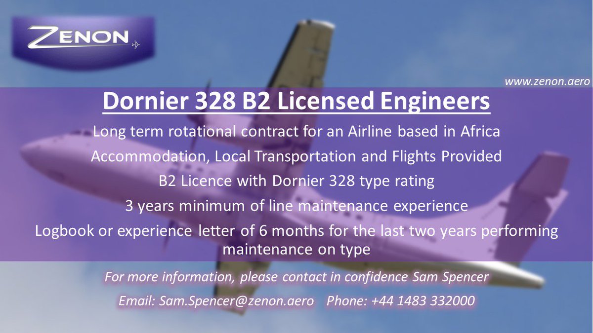 ZenonAviation's tweet photo. Zenon are #recruiting #Dornier328 #B2 #Licensed #Engineers for contracts based in Africa. For more information, please contact Sam Spencer. https://t.co/7MqdQG3ZKR