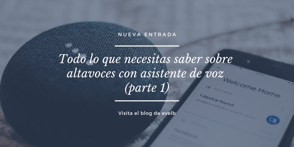 evelbTecnicas's tweet photo. Tal y como os prometimos... el blog de evelb vuelve a estar en marcha. Para esta "re-inauguración" os queremos hablar del fenómeno del año: #AmazonEcho, #Alexa, #Homepod, #GoogleHome...¿os suena todo esto?
Haz clic aquí para leer más 👉 https://t.co/nyXUpmMBWF https://t.co/EIIqKnf3R4