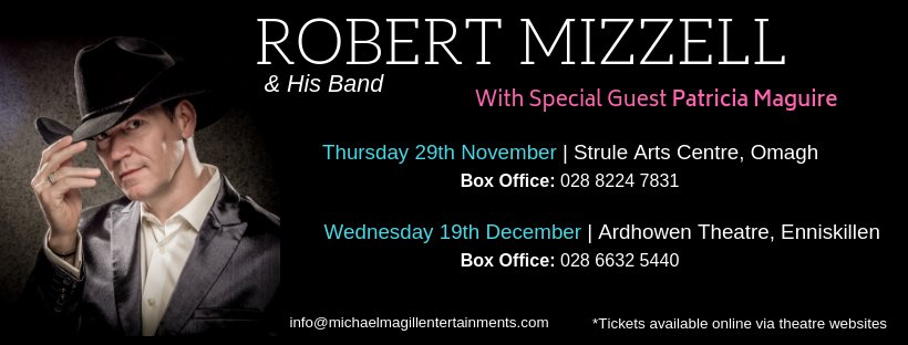 Michael Magill Ents (@mmagillent) on Twitter photo Catch <a href="/robertmizzell/">Robert Mizzell</a> in #Omagh this Thursday!
Tickets: struleartscentre.co.uk/show/robert-mi… Catch <a href="/robertmizzell/">Robert Mizzell</a> in #Omagh this Thursday!
Tickets: struleartscentre.co.uk/show/robert-mi…