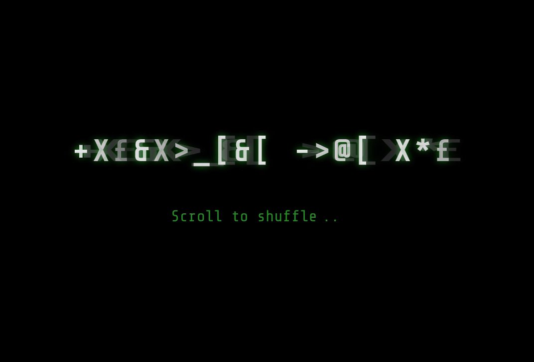 blazicke's tweet photo. @Codepen experiment: #javascript text shuffle and distort on scroll #motiondesign #interactiondesign #js #css #html https://t.co/XEbQ5IijMW https://t.co/EQmrlfpPi6