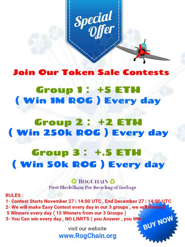 RogChain's tweet photo. RogChain  First BlockChain For Recycling of Garbage 
Our Token Sale is Live 

Phase 1 : 1ETH = 20M + 40% Bonus

 We have very big contest For our supporters 
In Our Telegram Group https://t.co/XAeQm8Kc4J

Join now!

#Airdrop #Airdrops #ICO #TokenSale https://t.co/OVN6u4B0Ur