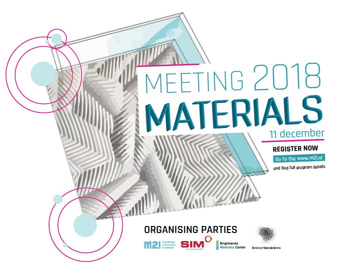 MM_m2i's tweet photo. It's almost that time of year! Have you registered yet? #MeetingMaterials Tuesday 11 December 2018 
Topics for this year are:
- Additive manufacturing
- Composites
- Sustainability and circular economy 
- Advanced characterization
Find the full program: https://t.co/Whv0vfHtOS https://t.co/fSLlOkwP5V