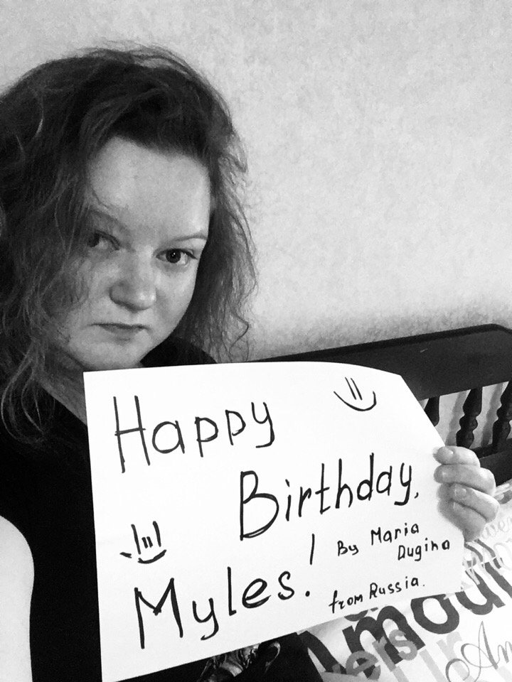 Birthday wishes from Maria Dugina #ToMylesKennedy_FromRussiaWithLove
#MylesKennedyBirthday