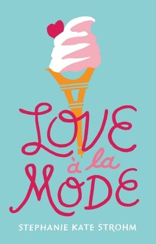 _bookprincess_'s tweet photo. Happy #BookBirthday to #LoveALaMode by @StephKateStrohm !! 🍨When Rosie is accepted to a celebrity chef's cooking school in Paris, she faces academic pressure, a gorgeous bad-boy baker, and (maybe?) real love right around the corner! @DisneyBooks https://t.co/OZdXknNsuM