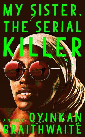 mnreads's tweet photo. My Sister, the Serial Killer https://t.co/bdYJR7eVSp https://t.co/BbMSAOqbAB