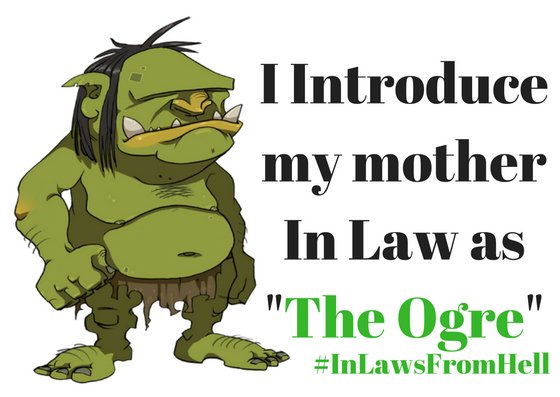 Inlawsfromhell's tweet image. The Oger is here!